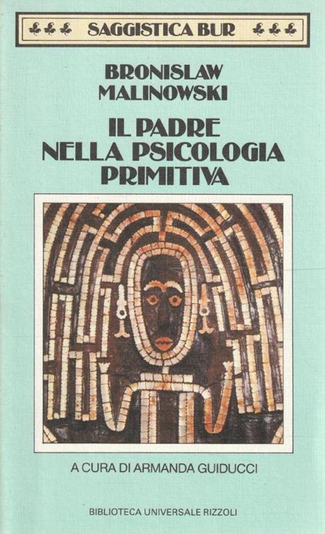 Il padre nella psicologia primitiva - Bronislaw Malinowski - copertina