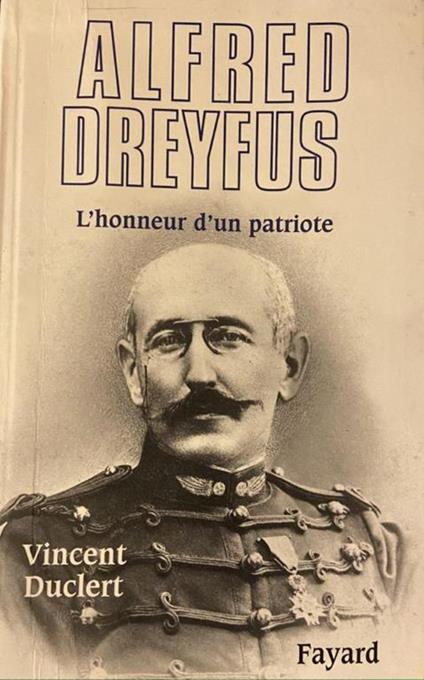 Alfred Dreyfus: L'honneur d'un patriote - copertina