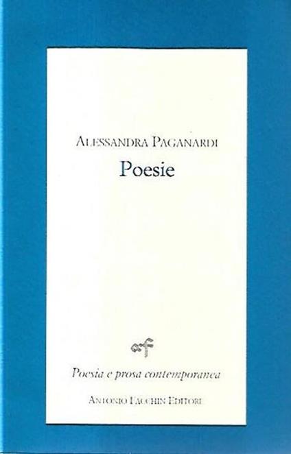 Alessandra Paganardi: Poesie - copertina