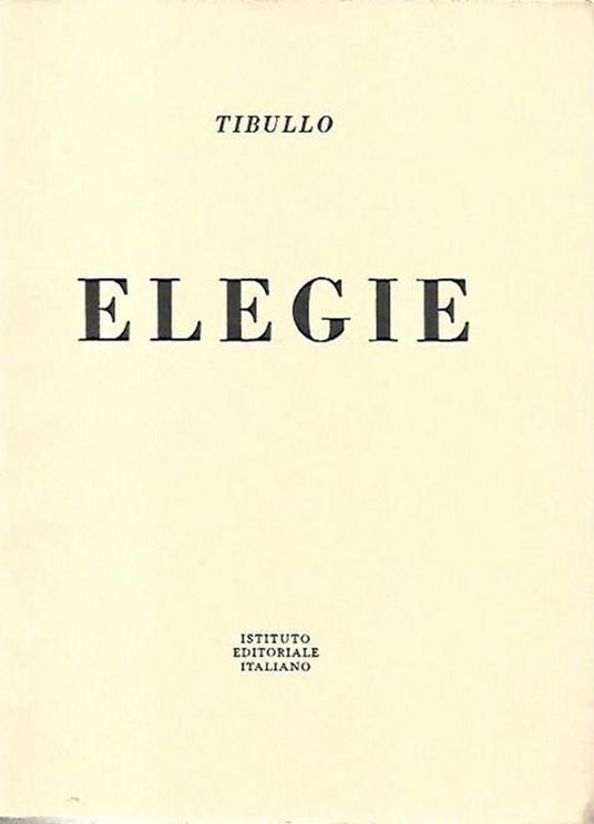 Tibullo: Elegie - Albio Tibullo - copertina