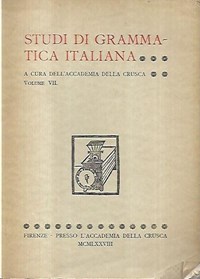 Studi di grammatica italiana, volume VII - Libro Usato - Accademia della  Crusca 