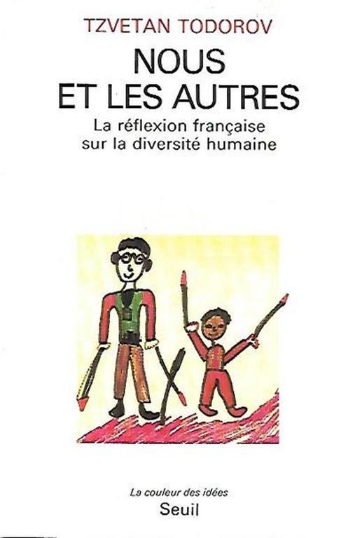 Nous et les autres : la réflexion francaise sur la diversité humaine - Tzvetan Todorov - copertina