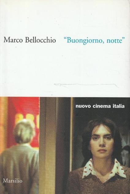 Buongiorno, notte - Marco Bellocchio - copertina