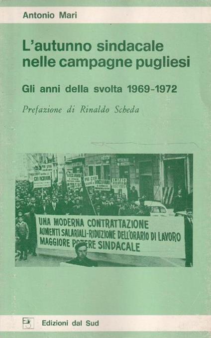 L' autunno sindacale nelle campagne pugliesi. Gli anni della svolta 1969-1972 - copertina