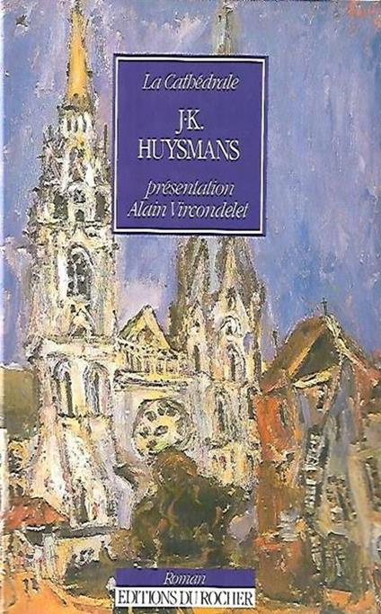 La cathedrale : [roman] - Joris-Karl Huysmans - copertina