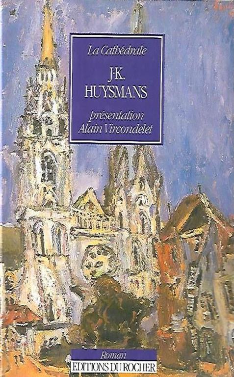 La cathedrale : [roman] - Joris-Karl Huysmans - copertina