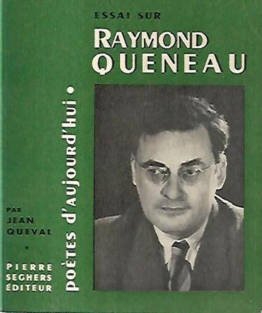 Essai sur Raymond Queneau - Jean Queval - copertina