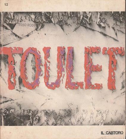 Toulet - Giuliana Toso Rodinis - copertina