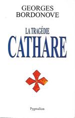 La tragédie Cathare