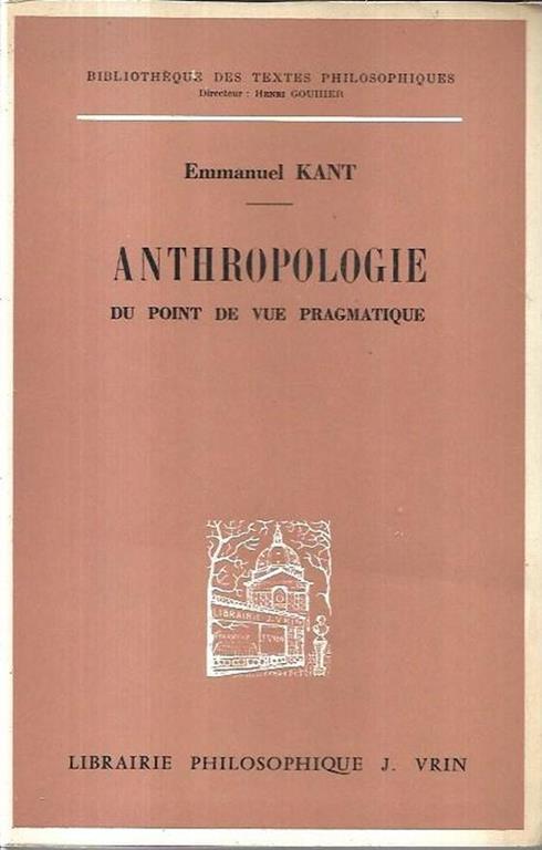 Anthropologie du pint de vue pragramtique - Immanuel Kant - copertina