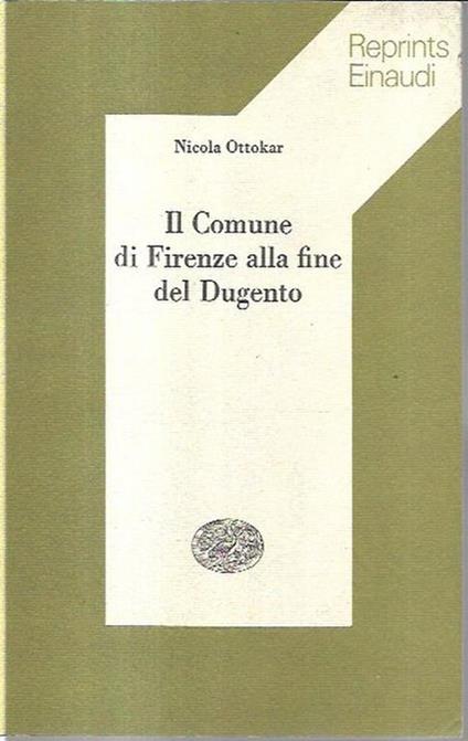 Il Comune di Firenze alla fine del Dugento - Nicola Ottokar - copertina