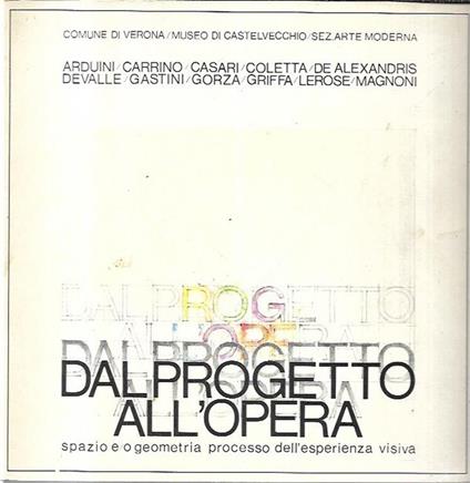 Dal progetto all'opera: spazio e/o geometria, processo dell'esperienza visiva - copertina