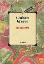 Riflessioni di Graham Greene