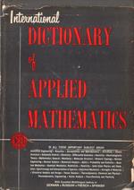 The  international dictionary of applied mathematics