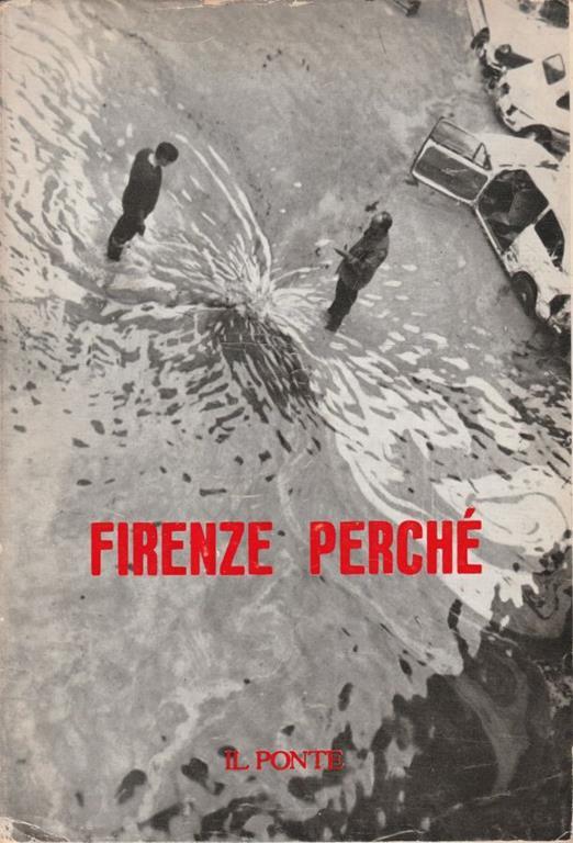 Firenze perchè. Firenze perchè. Novembre/dicembre 1966 - copertina