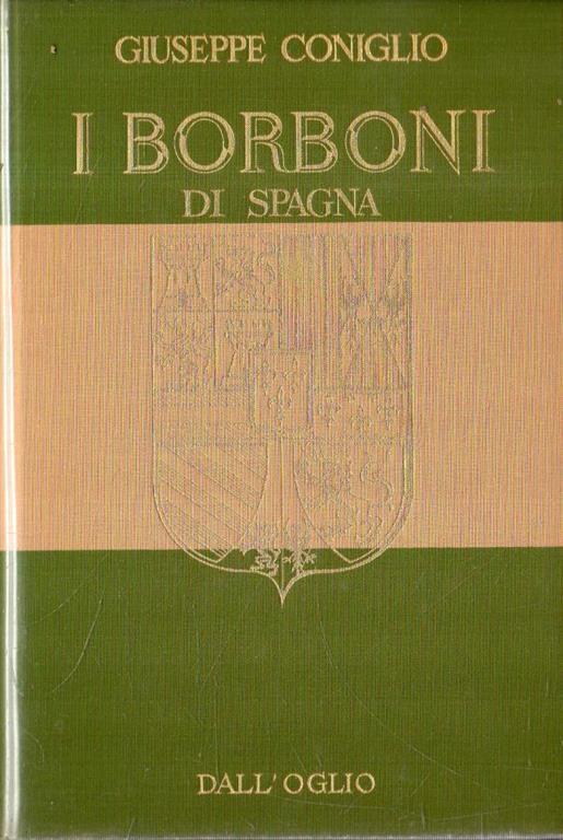 I Borboni di Spagna - Giuseppe Coniglio - copertina