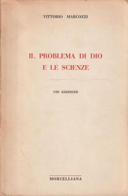 Il problema di Dio e le scienze - Vittorio Marcozzi - copertina