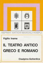 Il teatro antico greco e romano