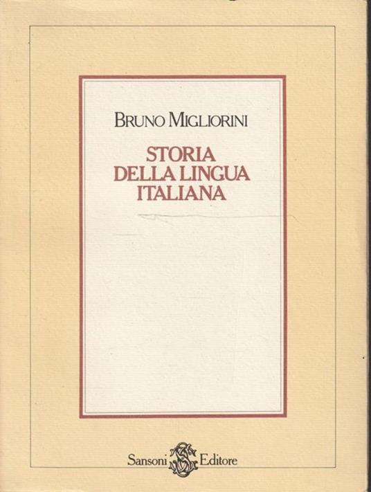 Storia della lingua italiana - Bruno Migliorini - copertina