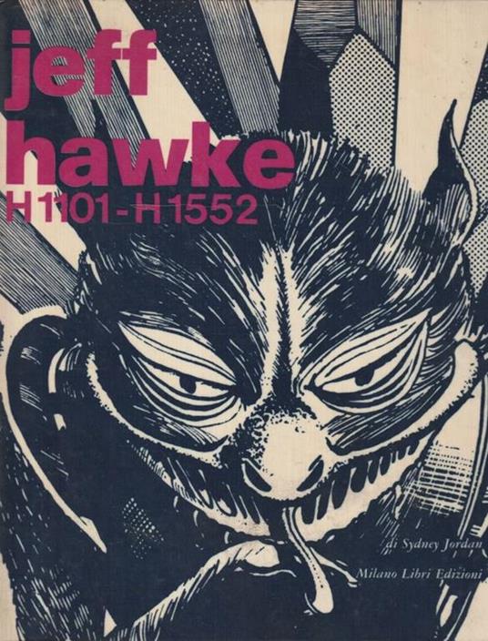 1° edizione! Jeff Hawke H1101-H1552 - Sydney Jordan - copertina