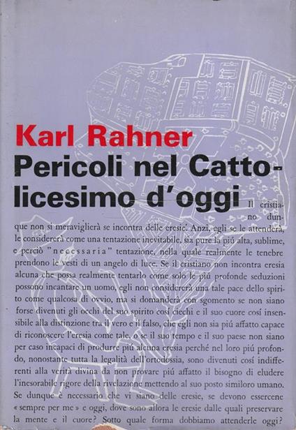 Pericoli nel Cattolicesimo d'oggi - Karl Rahner - copertina