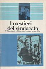 I mestieri del sindacato. Il dibattito di 