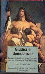 Giudici e democrazia : la magistratura progressista nel mutamento istituzionale. Rossi, Nello (a cura di)