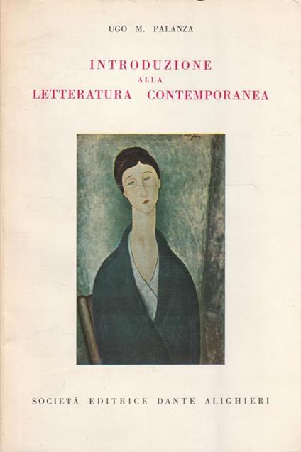 Introduzione alla letteratura contemporanea di Ugo M. Palanza - Ugo M. Palanza - copertina