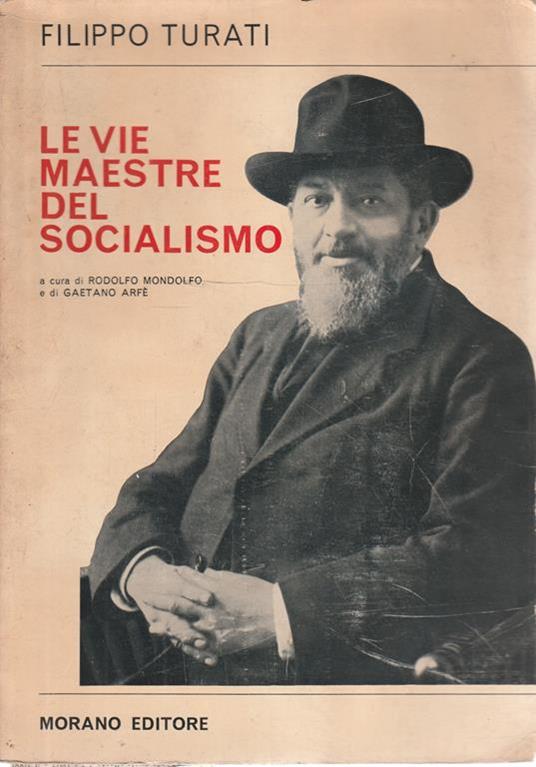 Le vie maestre del socialismo - Filippo Turati - copertina