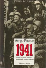 1941 - Giorno Per Giorno Attraverso I Bollettini Del Comando Supremo