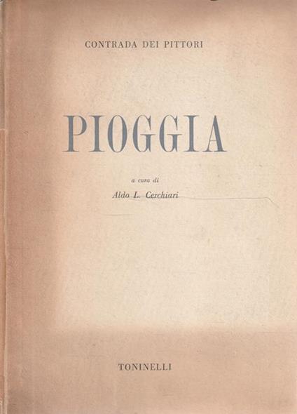 Pioggia a cura di Aldo L. Cerchiari - Aldo L. Cerchiari - copertina