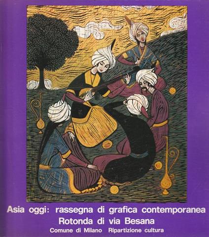 Asia oggi: rassegna di grafica contemporanea - Rotonda via Besana 1974 - copertina