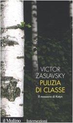 Pulizia di classe : il massacro di Katyn