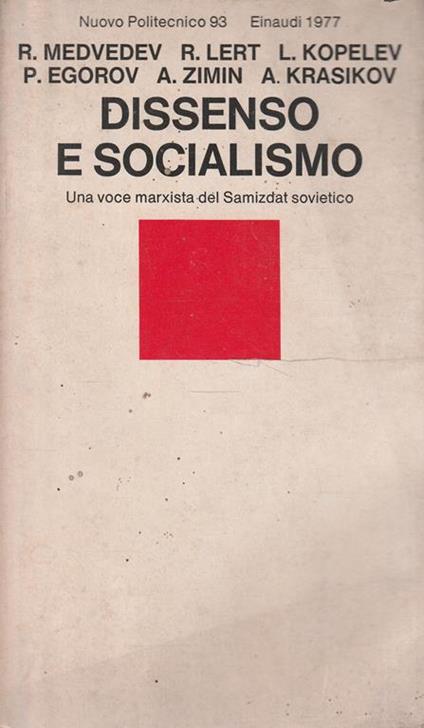 Dissenso e socialismo. Una voce marxista del Semizdat sovietico - copertina