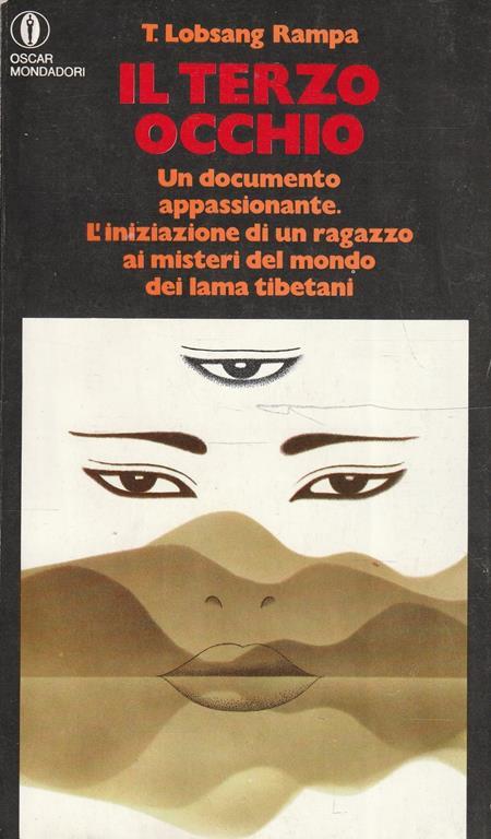 Il terzo occhio. Un documento appassionante. L'iniziazione di un ragazzo ai misteri del mondo dei lama tibetani - T. Lobsang Rampa - copertina