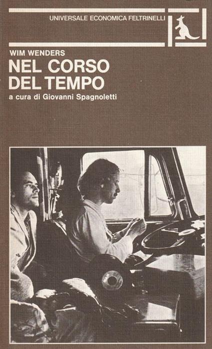 Nel corso del tempo di Wim Wenders a cura di Giovanni Spagnoletti - copertina