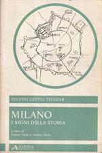 Milano: i segni della storia