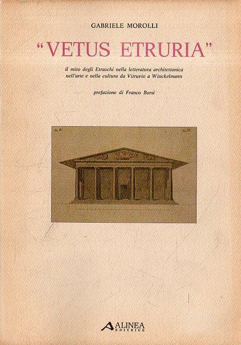 Vetus Etruria - Gabriele Morolli - copertina