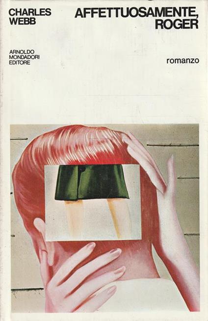 1° edizione ! Affettuosamente, Roger - Charles Webb - copertina