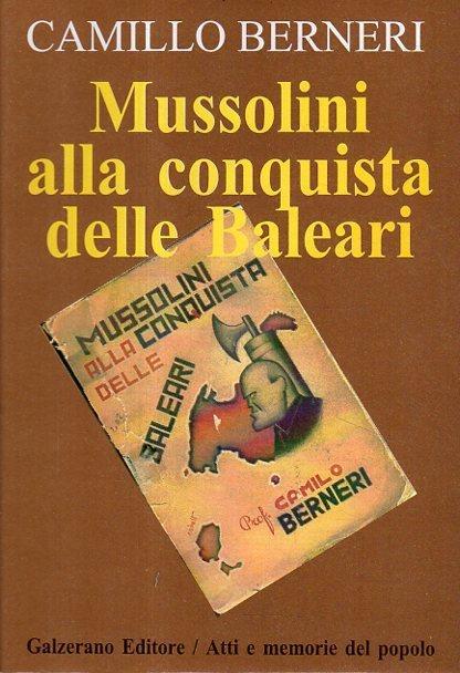 Mussolini alla conquista delle Baleari - Camillo Berneri - copertina