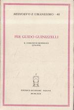 Per Guido Guinizzelli : il comune di Monselice (1276-1976)