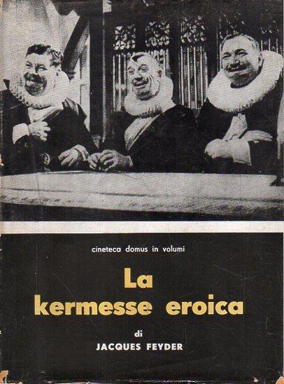 La kermesse eroica - Jacques Freydiger - copertina