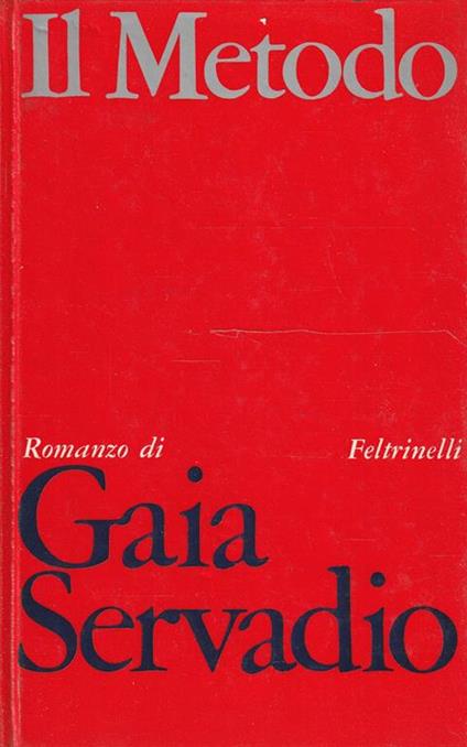 1° Edizione ! Il Metodo - Gaia Servadio - copertina