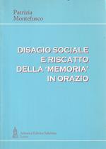 Disagio sociale e riscatto della 