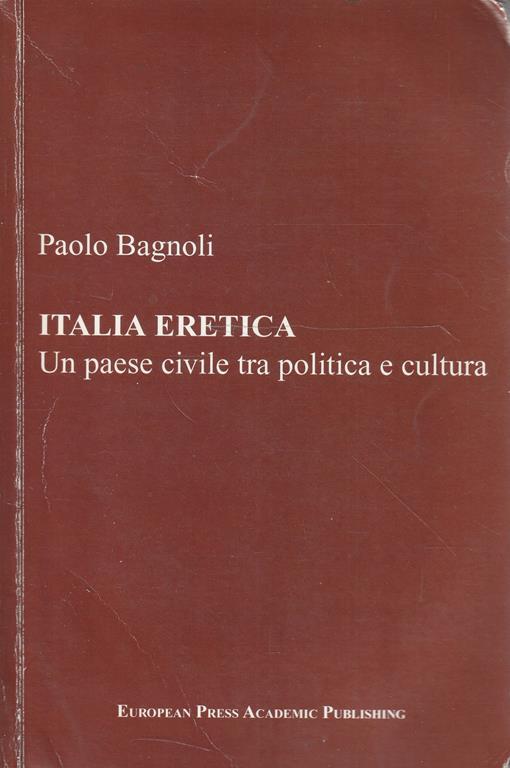 Italia eretica. Un paese civile tra politica e cultura - copertina