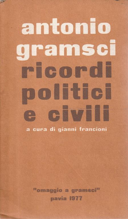 Ricordi politici e civili - Antonio Gramsci - copertina