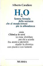 H2O: Famosa Formula Della Sostanza Che Al Mondo Trovasi Più In Abbodanza