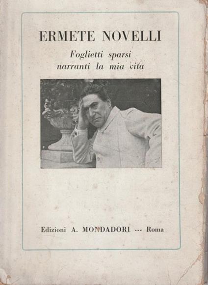 Foglietti sparsi narranti la mia vita di Ermete Novelli - copertina