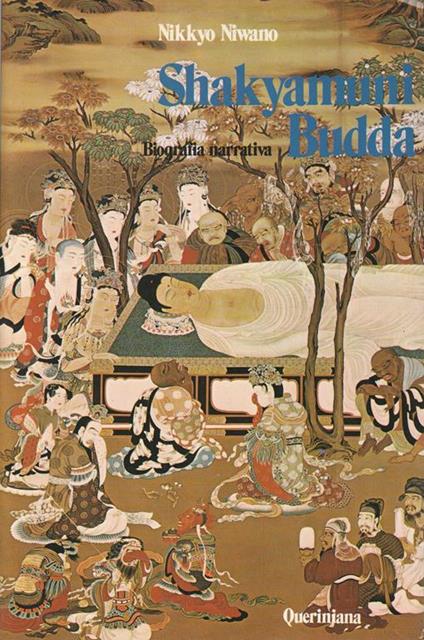 Shakyamuni Budda. Biografia narrativa - Nikkyo Niwano - copertina