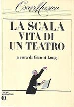 La scala, vita di un teatro